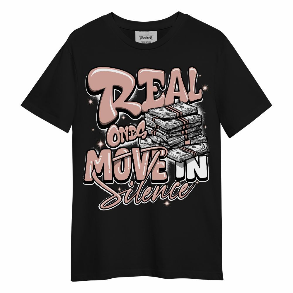 Shirt To Match Dunk Low Pink Velvet - Real Ones Move In Streetwear Unisex Shirt