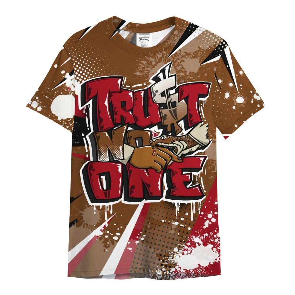 Shirt To Match Archaeo Brown 5s - Poly Trust No One Dripping All Over Print