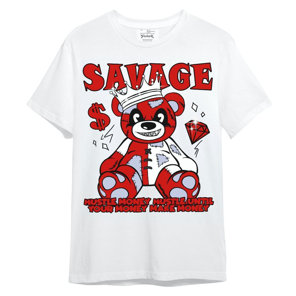 Shirt To Match Fire Red 6s - Savages Bear Unisex Shirt