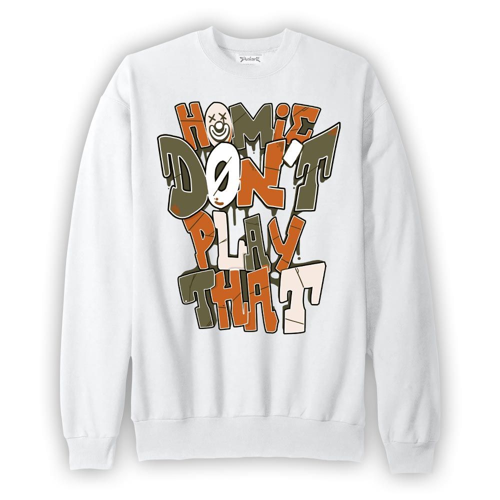 Sweatshirt To match Olive 5s Sweatshirt - Don't Play That Graphic Graphic