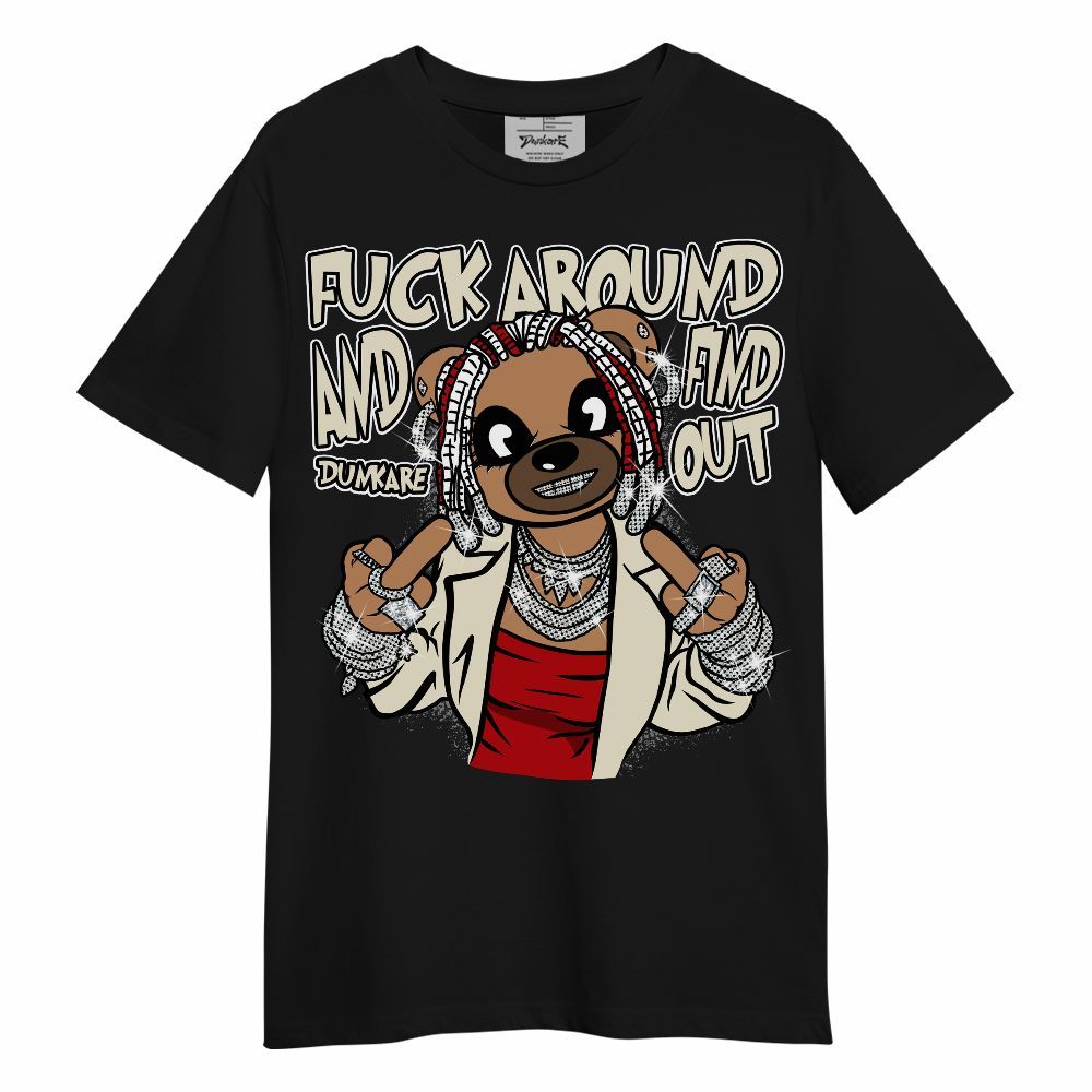 Shirt To Match Cement Grey 3s - F#ck Around Bear Bear Unisex Shirt