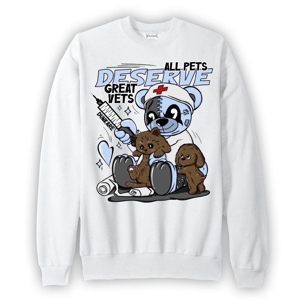 Sweatshirt To match Reverse Black White 6s Sweatshirt - All Pets Deserve Great Vets Bear Graphic