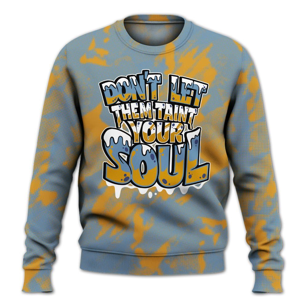 Sweatshirt To Match High OG First In Flight 1s - Never Taint Your Soul Shirt Unisex Oufit All Over Print
