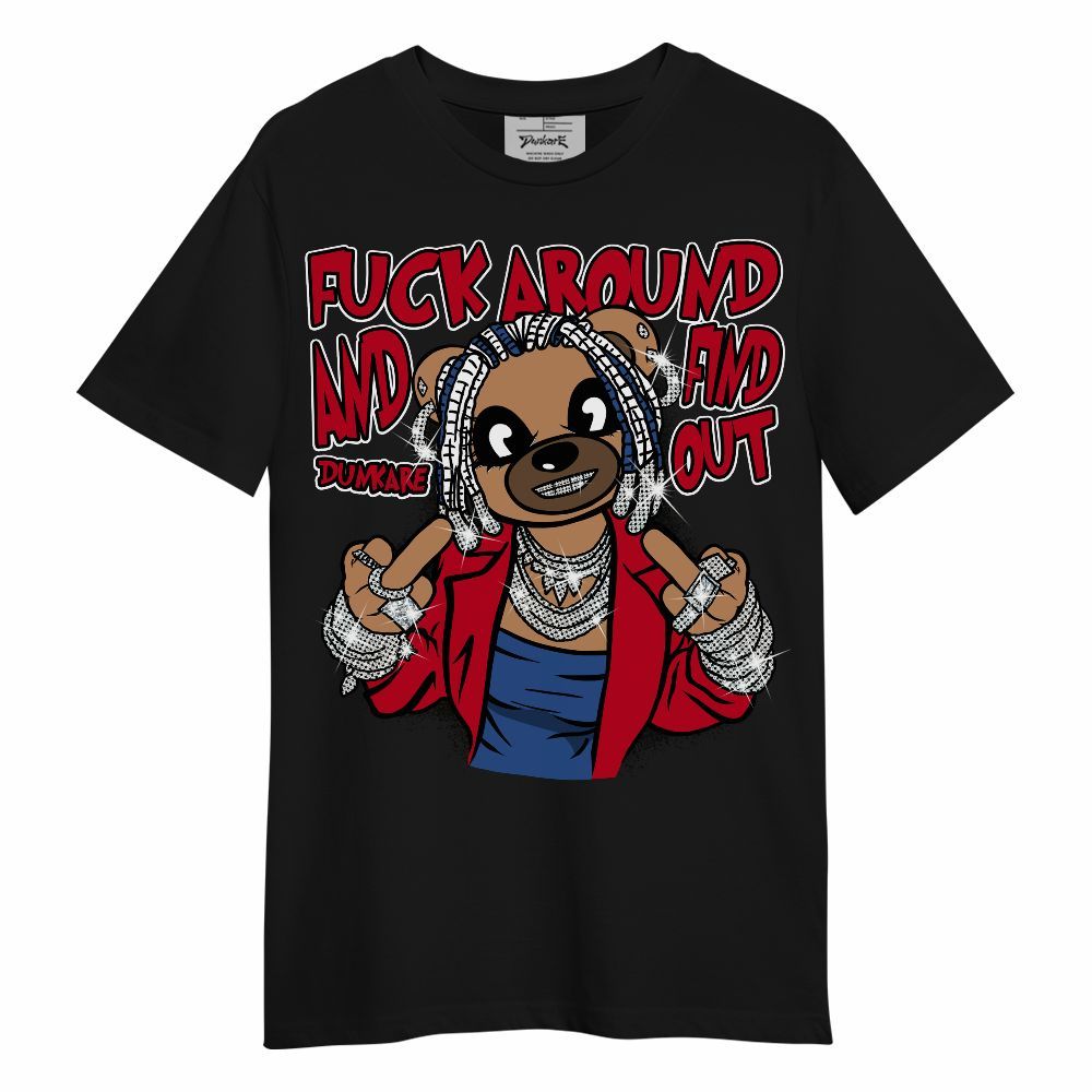 Shirt To Match Air Griffey Max Black Red Navy Blue 1s - F#ck Around Bear Bear Unisex Shirt