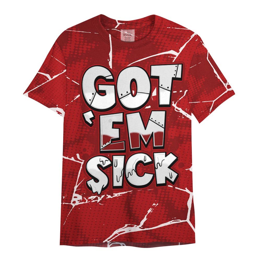 Shirt To Match Red Taxi 12s - Gotten 'Em Sick Crack Shirt Unisex