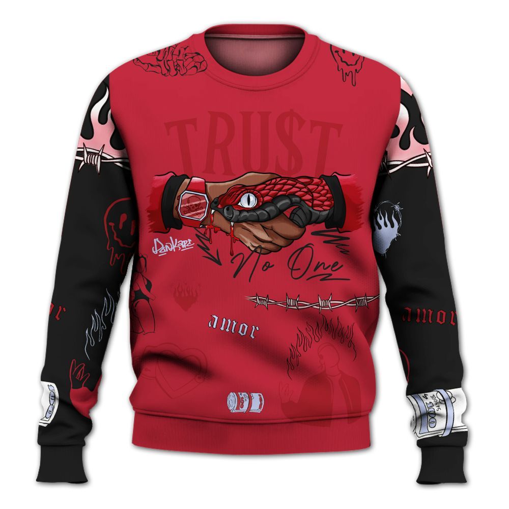 Sweatshirt To Match Toro Bravo 6s - Snake Trust No One All Over Print