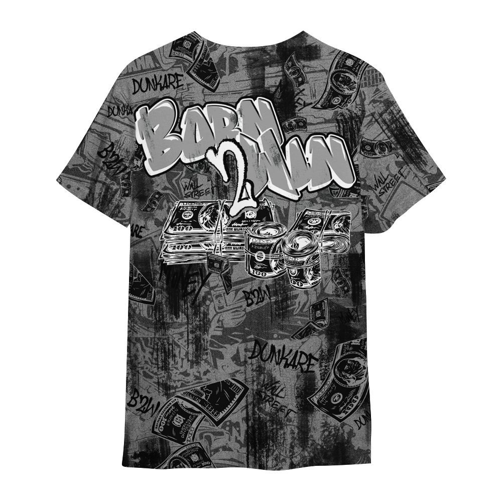 Shirt To Match Black Wolf Grey 12s - Born To Win Money All Over Print