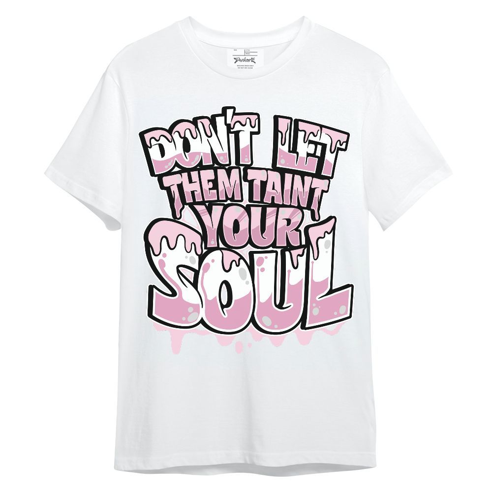 Shirt To Match Orchid 4s - Never Taint Your Soul Shirt Unisex Oufit Unisex Shirt
