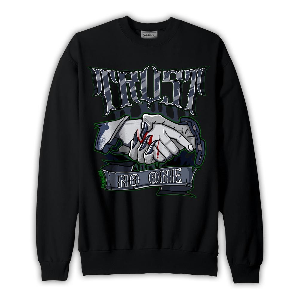 Sweatshirt To match Midnight Navy 13s Sweatshirt - Trust No One Graphic Graphic