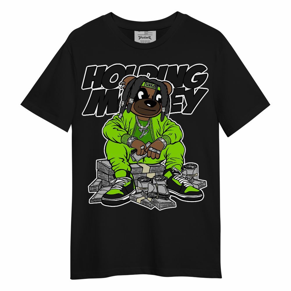 Shirt To Match Electric Green 6s - Possessing Moneys Bear Unisex Shirt