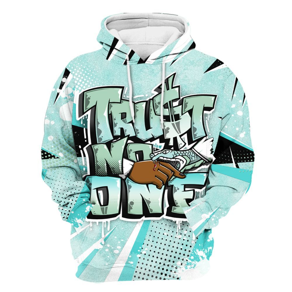 Hoodie To Match Low OG Washed Teal 1s - Trust No One Dripping All Over Print