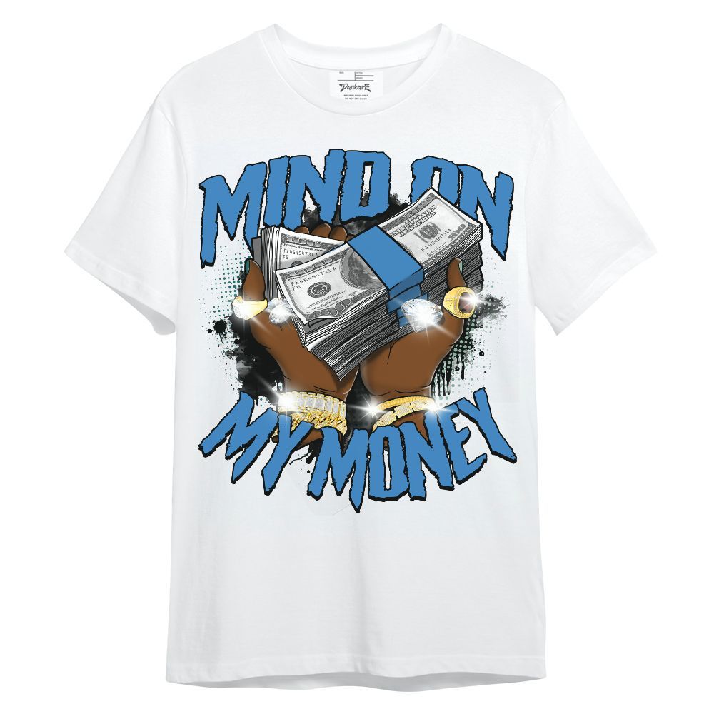 Shirt To Match Low Carolina 17s - Mind On My Money Graphic Unisex Shirt