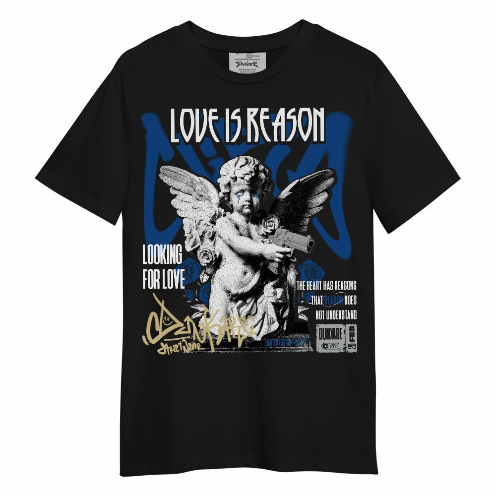 Shirt To Match Air Ship Royal Blue - Love Is Reason Unisex Shirt