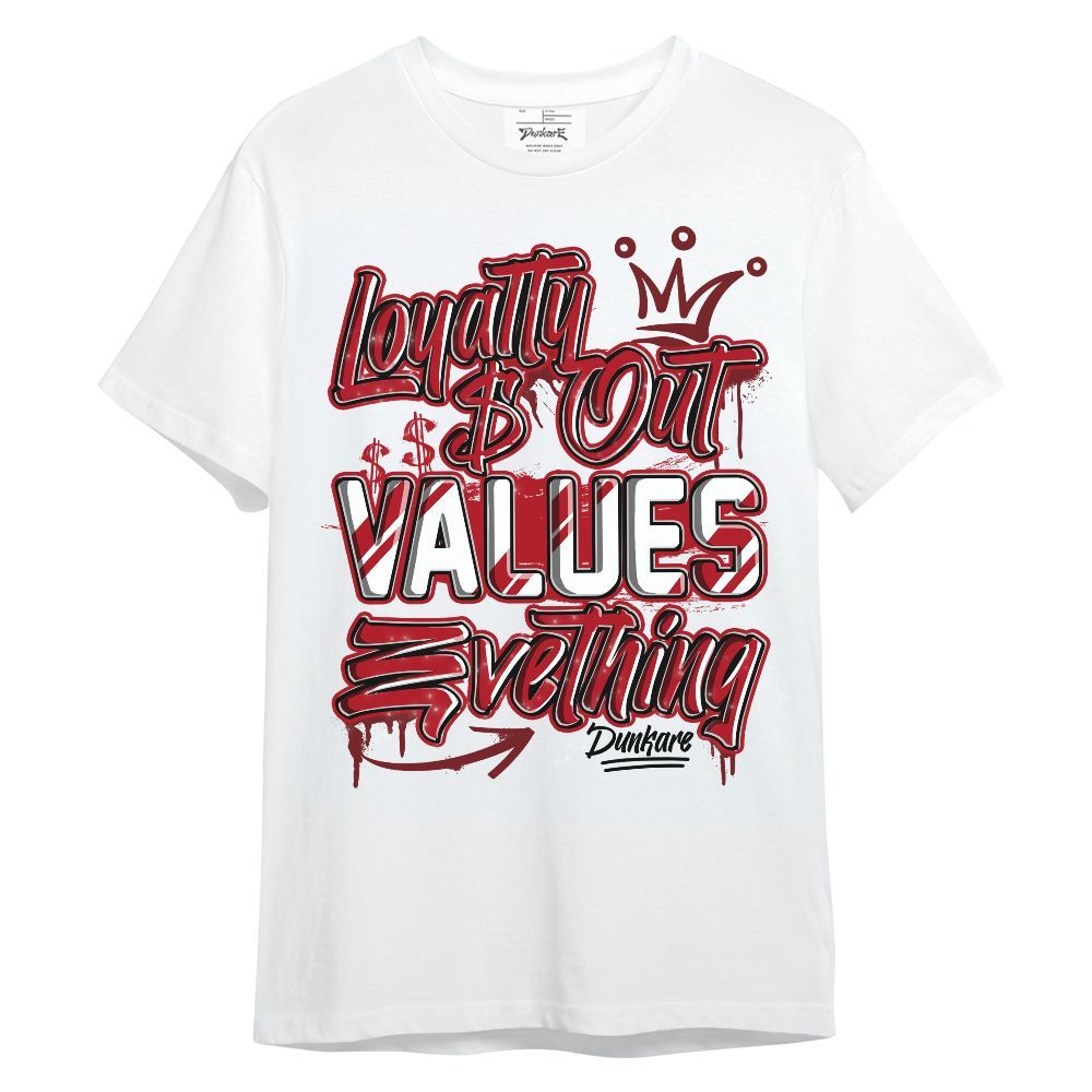 Shirt To Match Bred Velvet 11s - Loyalty Out Values Everything Unisex Shirt