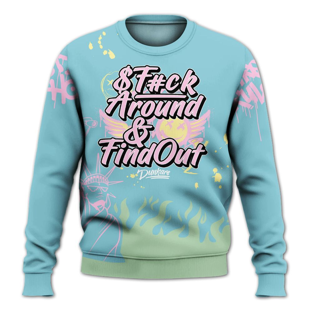 Sweatshirt To Match SB Dunk Low Visty - Graphic Fck Around Find Out All Over Print