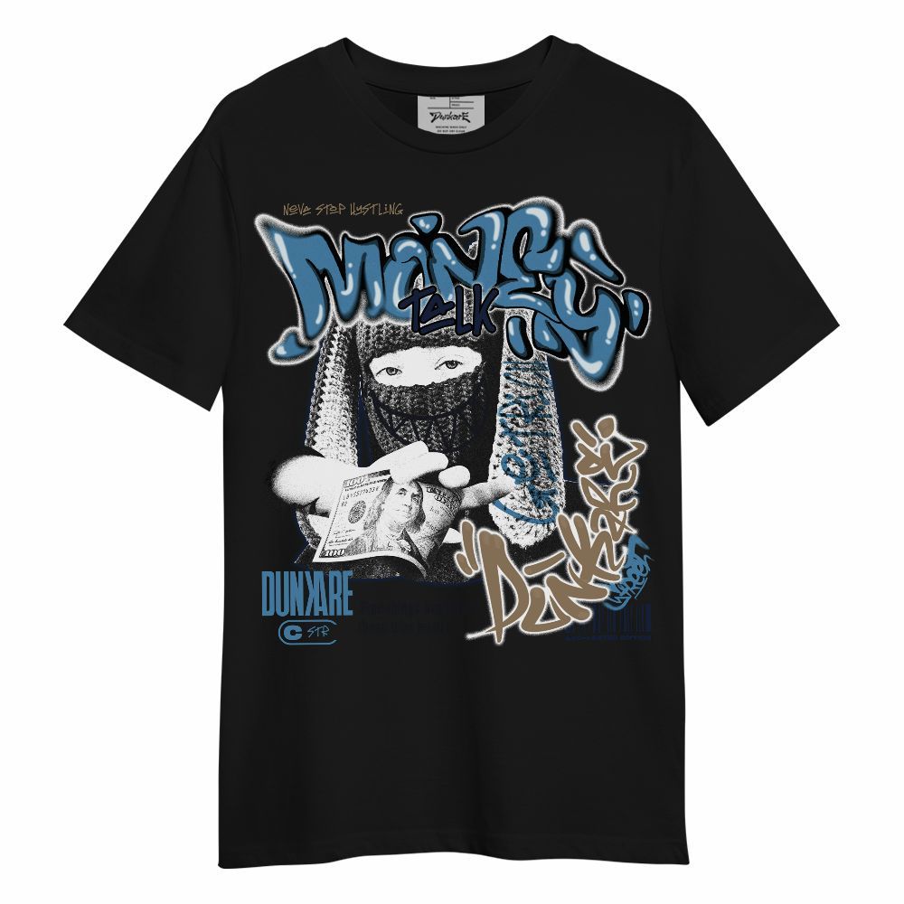 Shirt To Match Air Force 1 Stash - Money Talk Rap Unisex Shirt