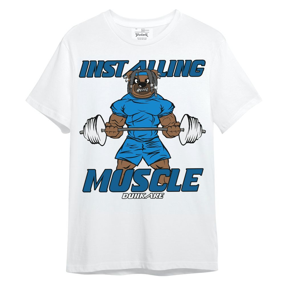 Shirt To Match Industrial Blue 4s - Installing Muscle Bear Unisex Shirt