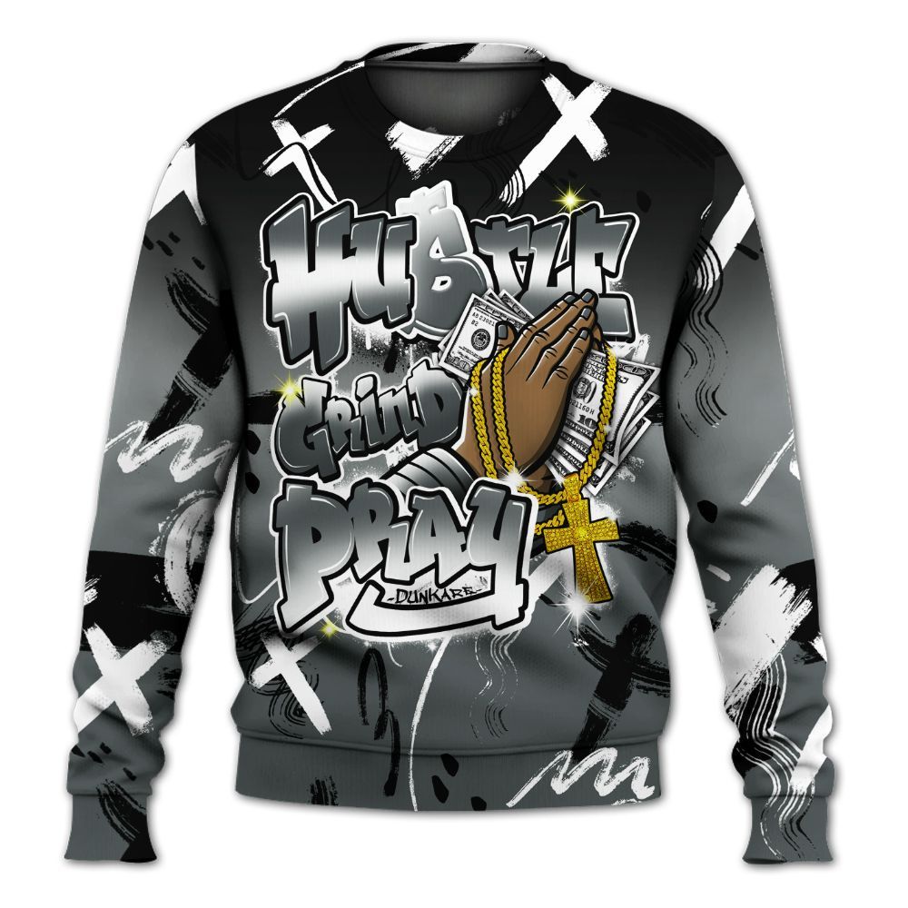 Sweatshirt To Match Black RM Nigel Sylvester 4s - Money Hustle Grind Pray All Over Print