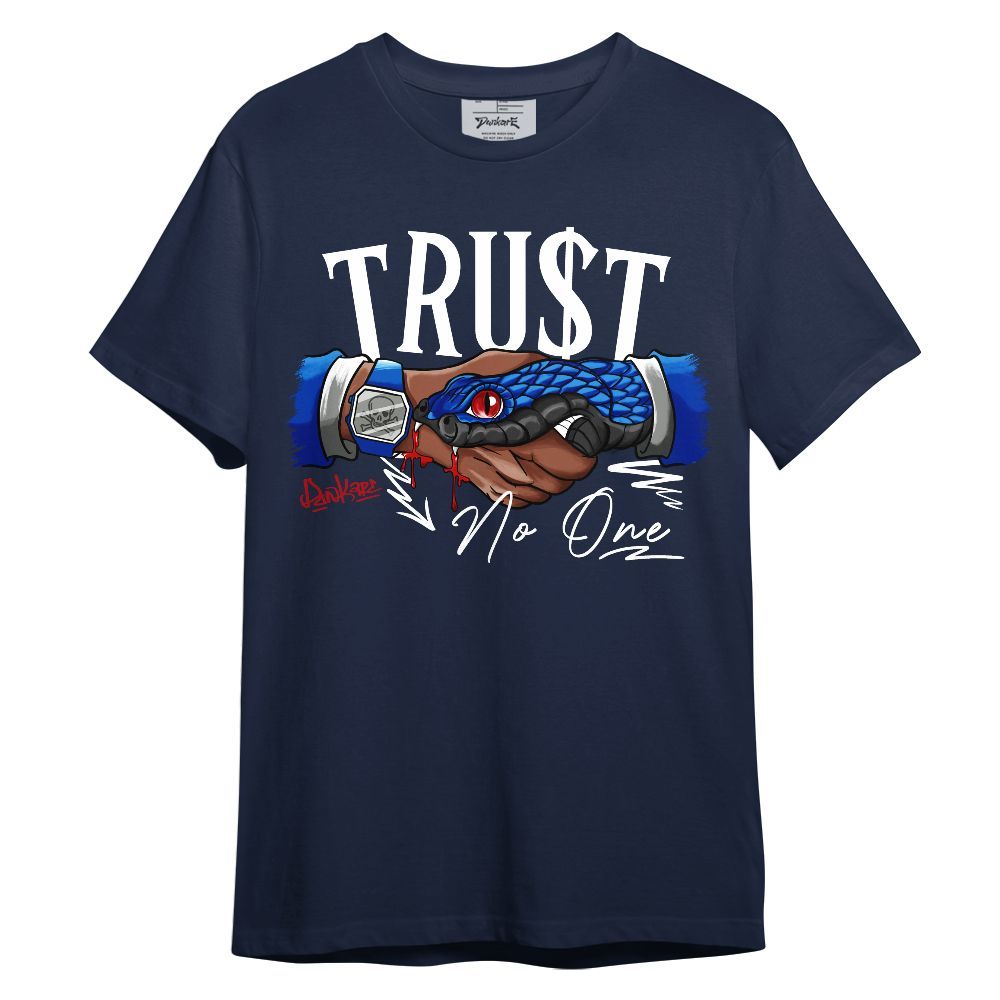 Shirt To Match Kobe 6 Game Royal - Snake Trust No One Unisex Shirt