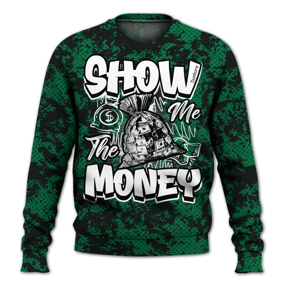 Sweatshirt To Match Pine Green 3s - Show Me The Money Retro All Over Print