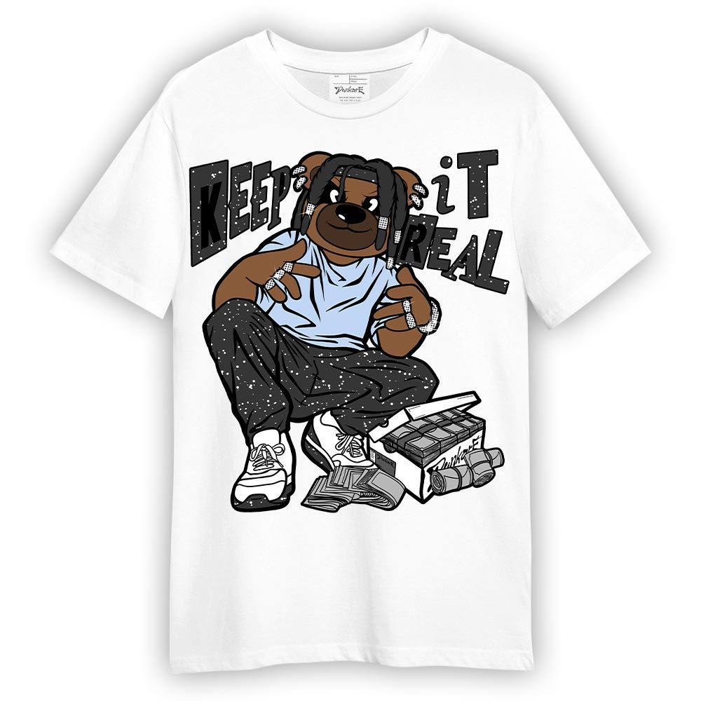 Shirt To Match Reverse Black White 6s - Keep_in Auth Bear Shirt Unisex