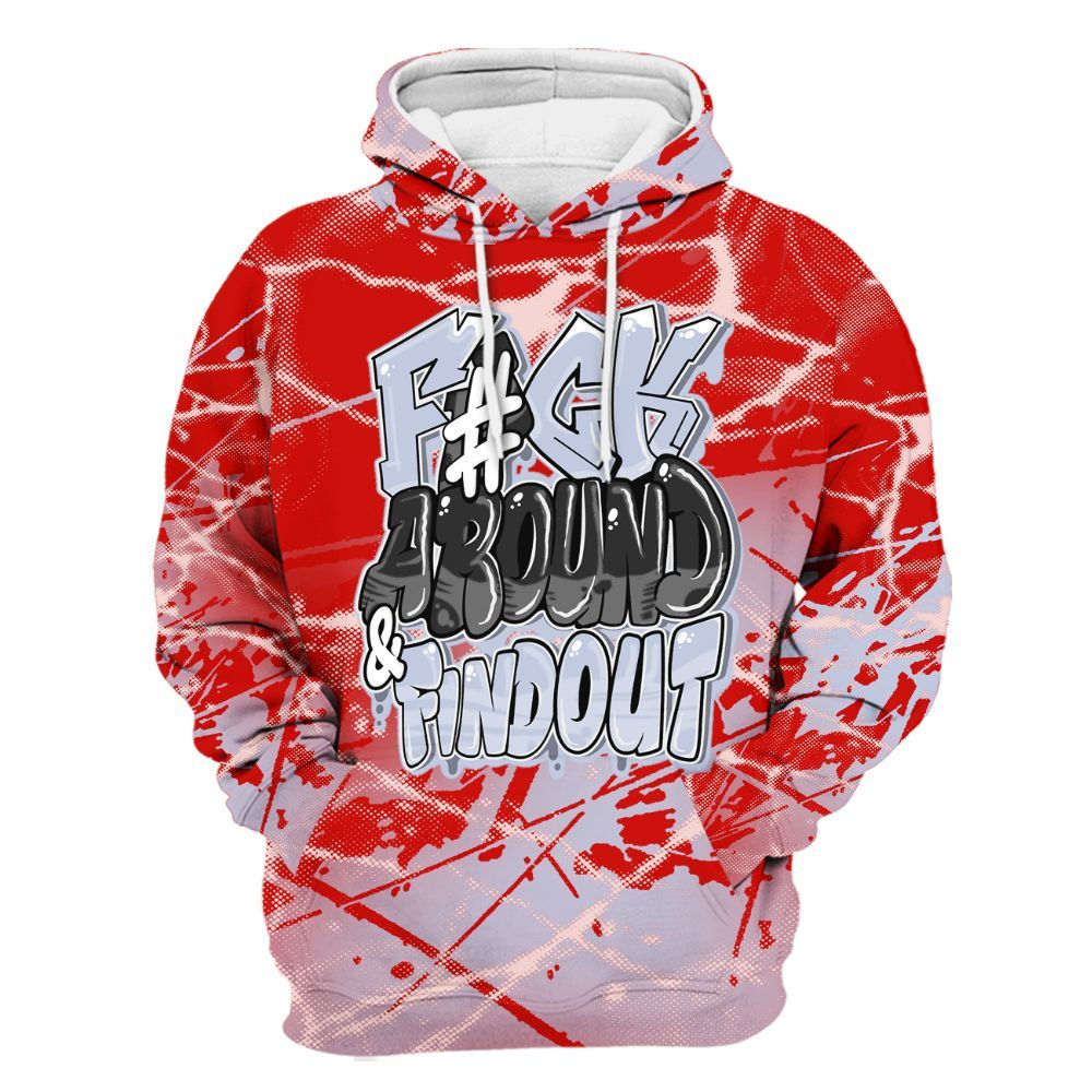 Hoodie To Match Fire Red 6s - F Around Find Out Graphic All Over Print