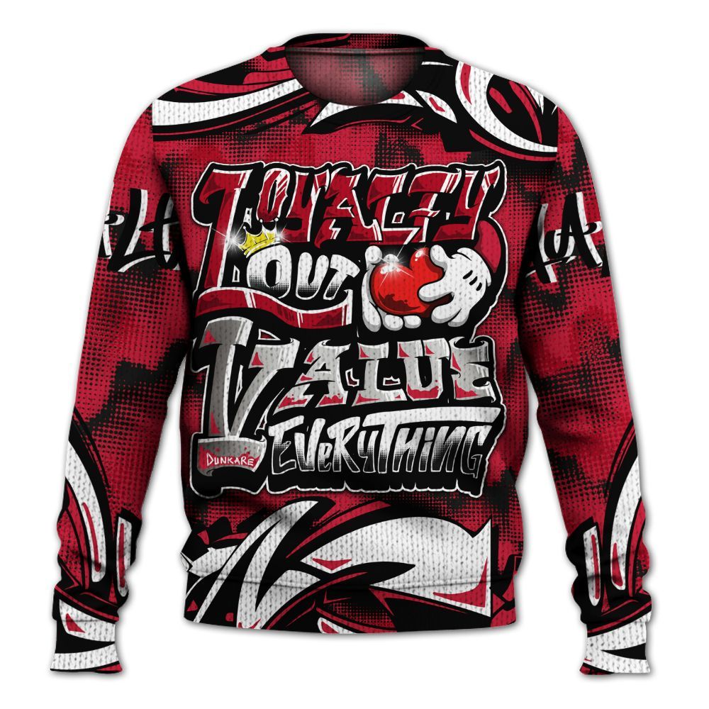 Sweater To Match Retro Infrared Salesman 6s - Loyalty Out Value Graffiti Graphic