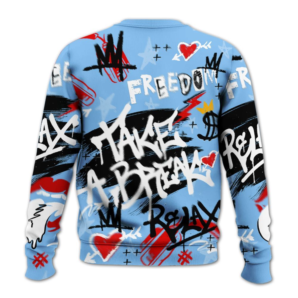 Sweatshirt To Match University Blue 5s - Take Break Freedom Graffiti Streetwear All Over Print