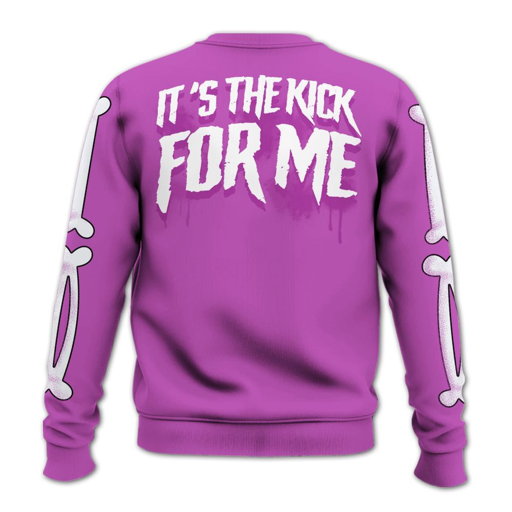 Sweatshirt To Match Hyper Violet 4s - It's The Kick For Me All Over Print