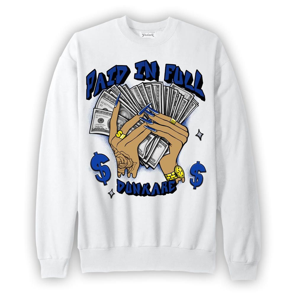 Sweatshirt To match Air Foamposite One Royal Sweatshirt - Paid In Full Unique Graphic