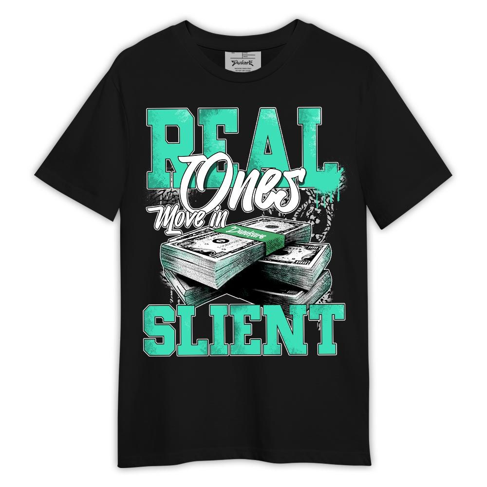 Shirt To Match Black Green Glow 3s - Move In Silence Money Shirt Green Glow 3s Outfit