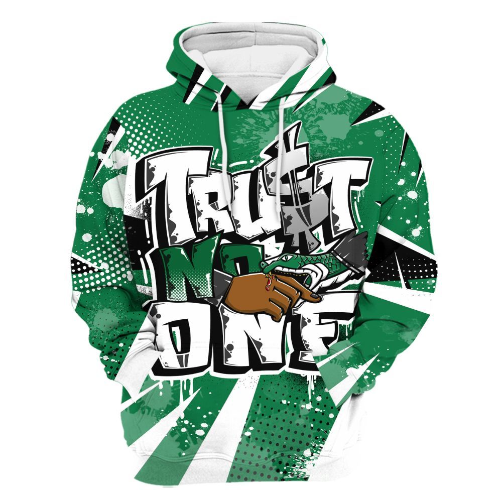 Hoodie To Match Pine Green 13s - Poly Trust No One Dripping All Over Print