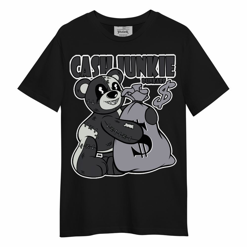 Shirt To Match Fear 4s - Cashs Junkie Bear Unisex Shirt