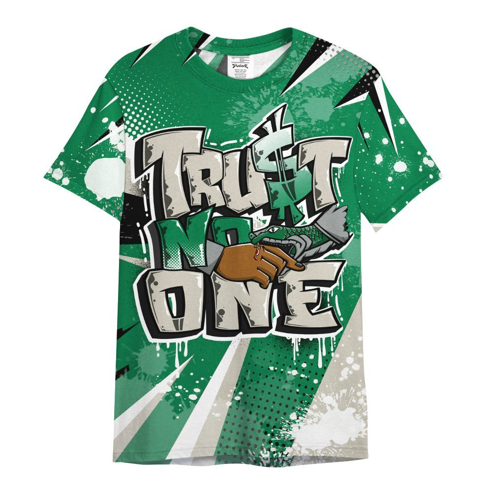Shirt To Match Lucky Green 2s - Poly Trust No One Dripping All Over Print