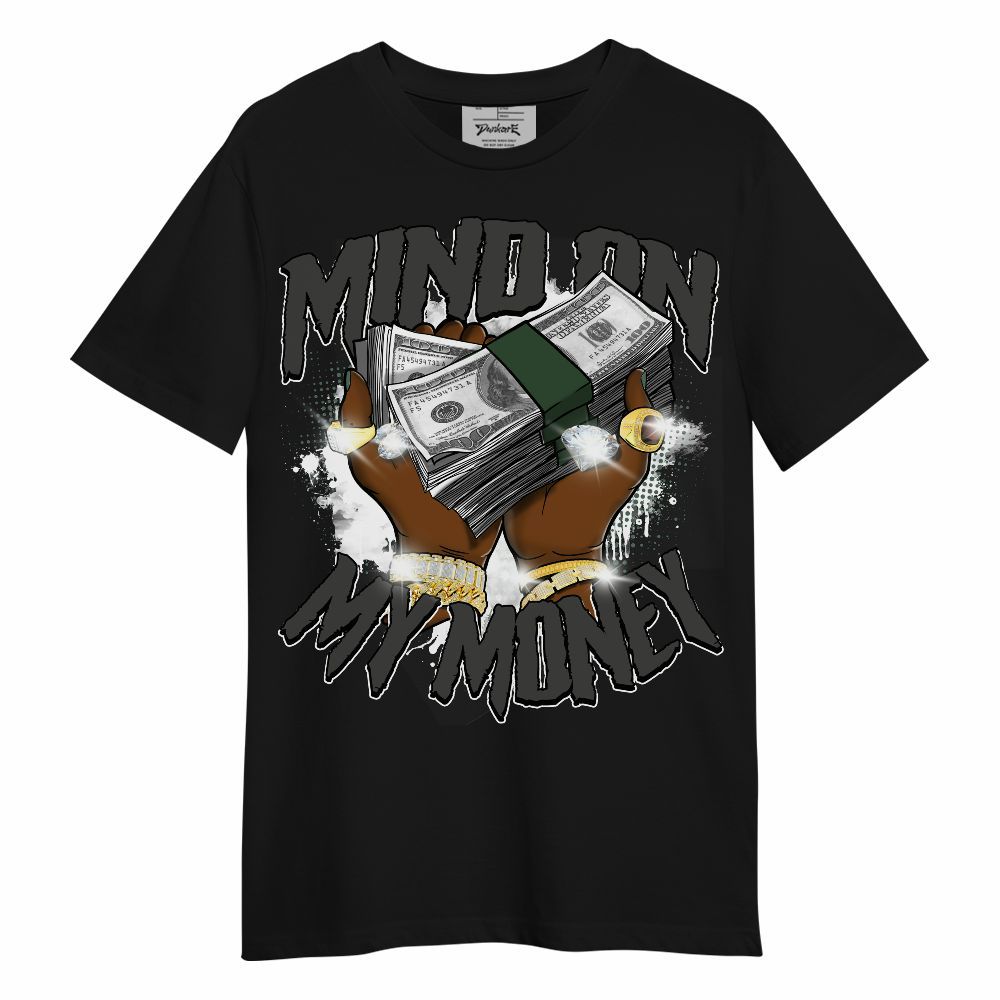 Shirt To Match Dunk Low Skateboards Black - Mind On My Money Graphic Unisex Shirt
