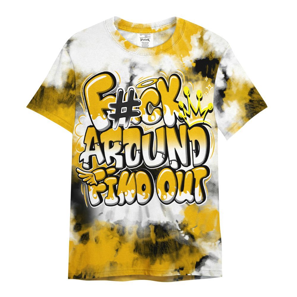 Shirt To Match Del Sol 13s - Tie Dye FK Around Find Out All Over Print