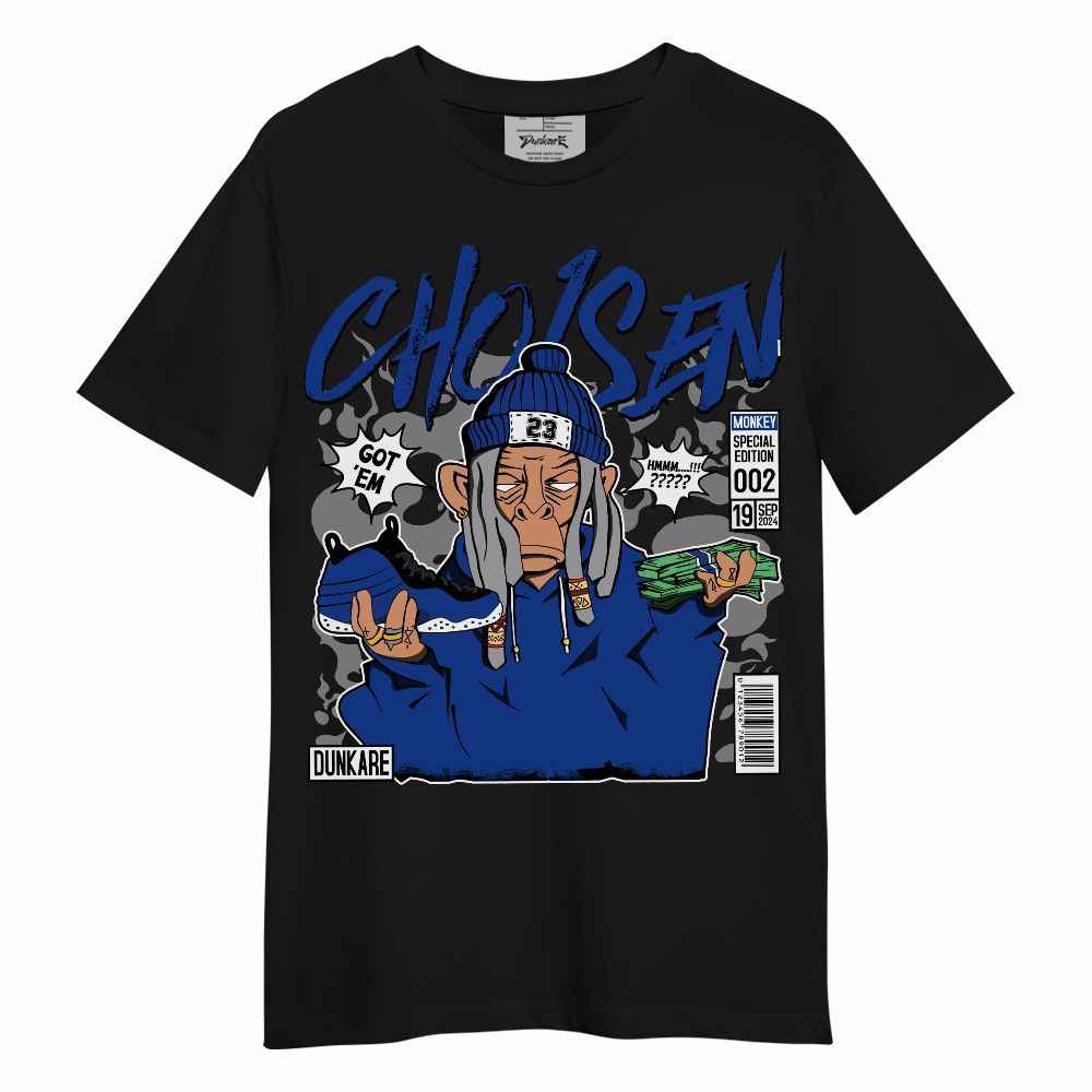 Shirt To Match Air Foamposite One Royal - Monkey Chosen Got Em Unisex Shirt