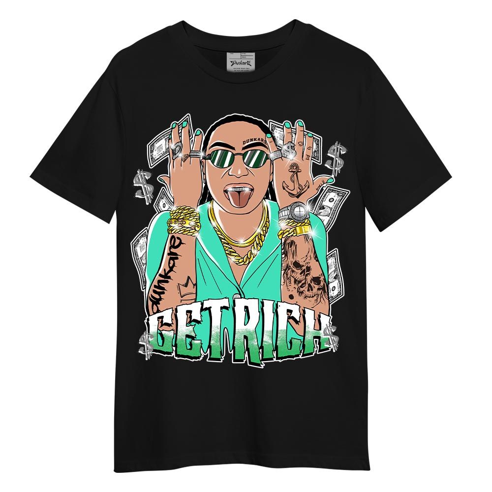 Shirt To Match Black Green Glow 3s T-- Get Richz Unique T-Shirt Unisex