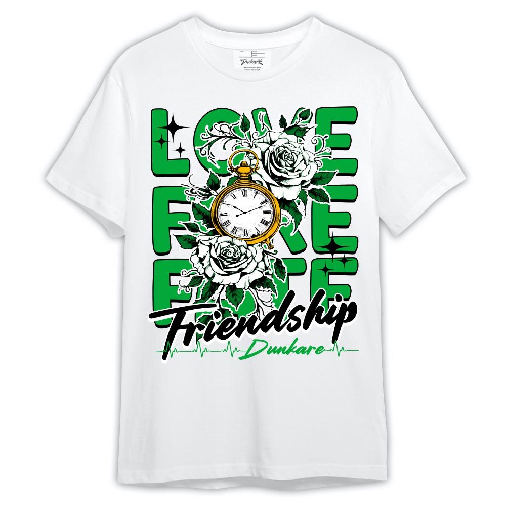 Shirt To Match Shirt Love Fake Fate Friendship, Lucky Green 5s T-- To Match Sneaker Lucky Green 5s Graphic Tee 1504 LTRP