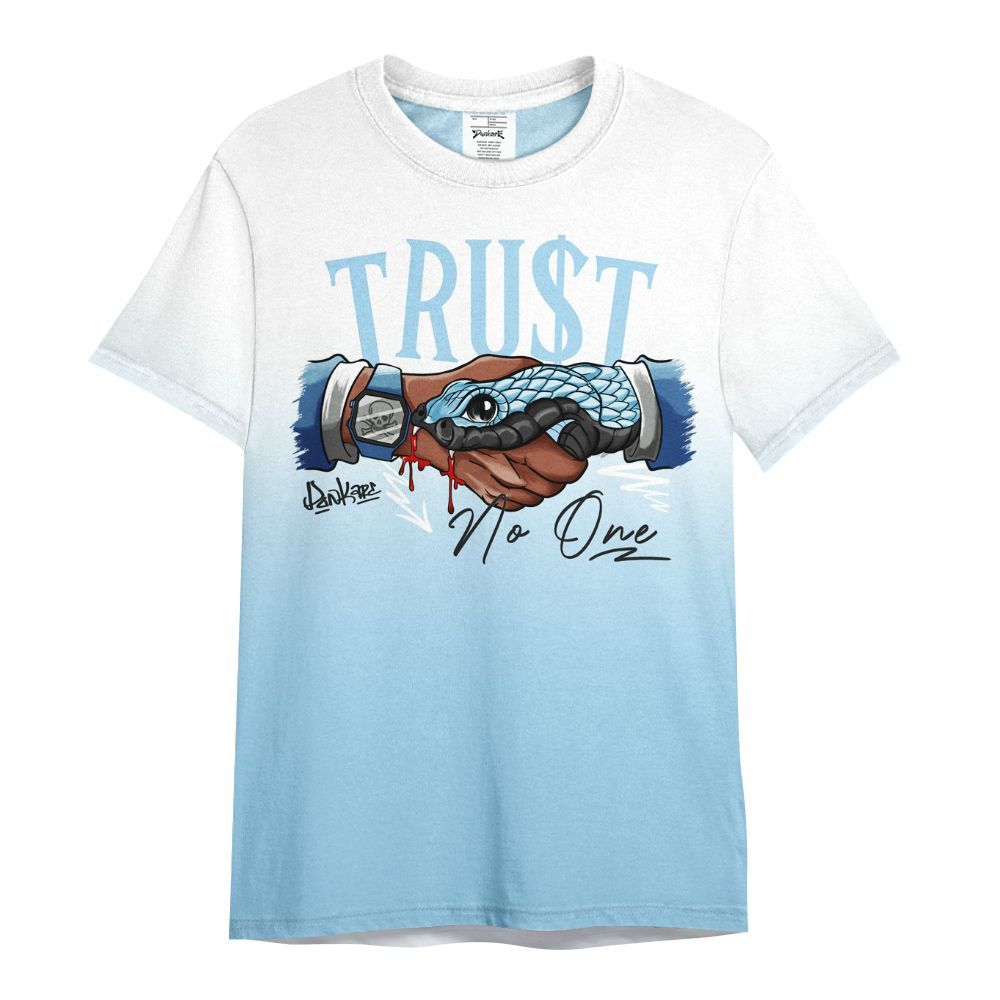 Shirt To Match Legend Blue 11s - Trust No One Drip Graphic All Over Print
