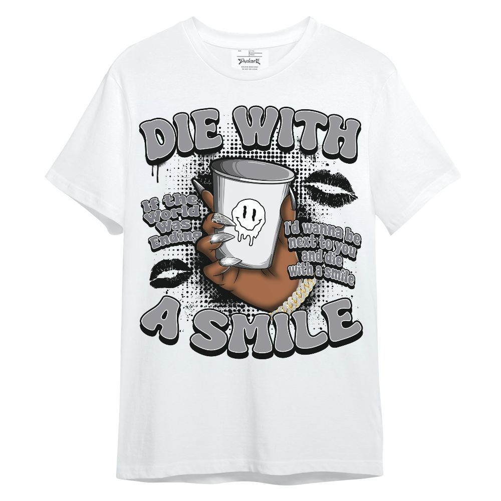 Shirt To Match Low Cement Grey 11s - Die With A Smile Graphic Unisex Shirt
