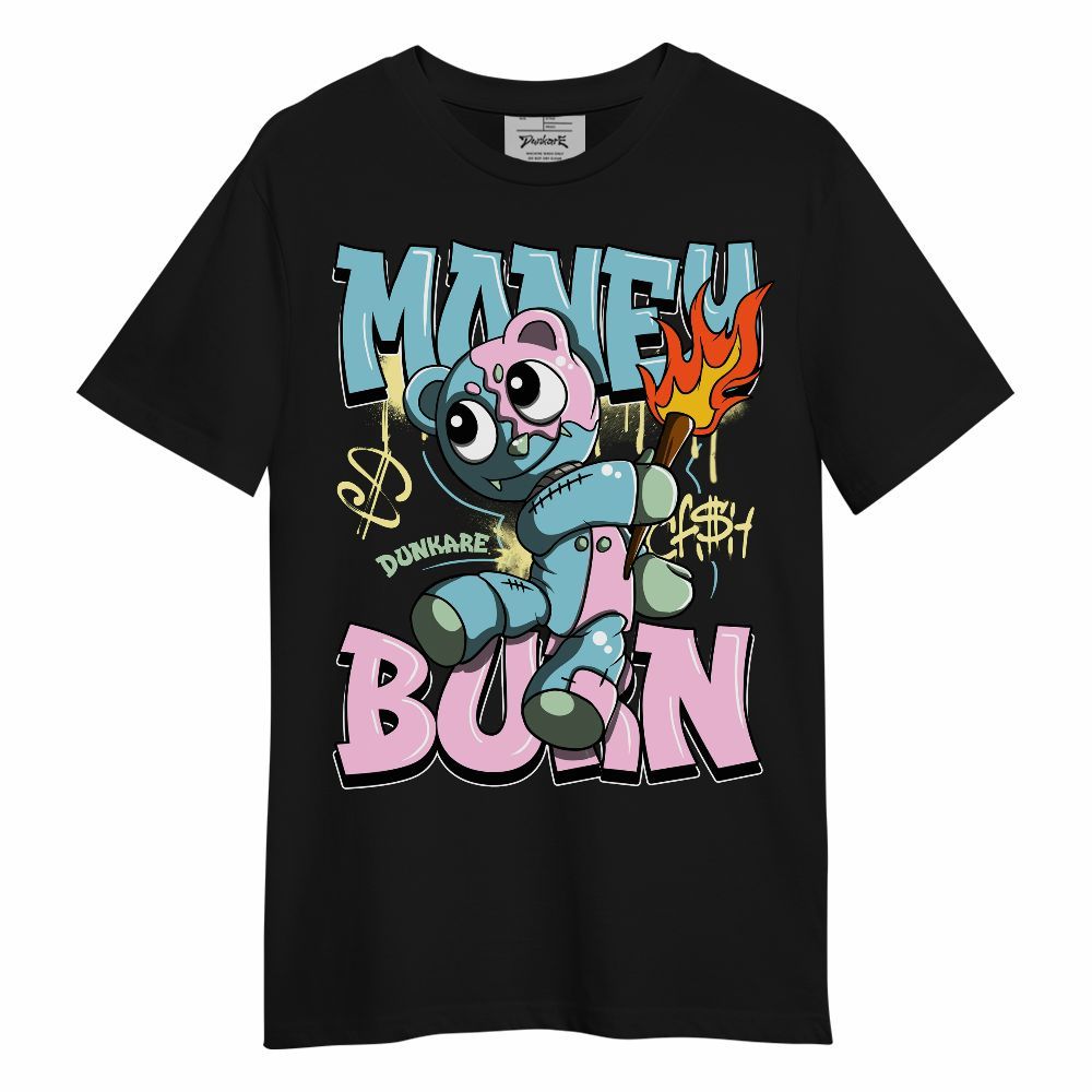 Shirt To Match SB Dunk Low Visty - Money Burn Unisex Shirt