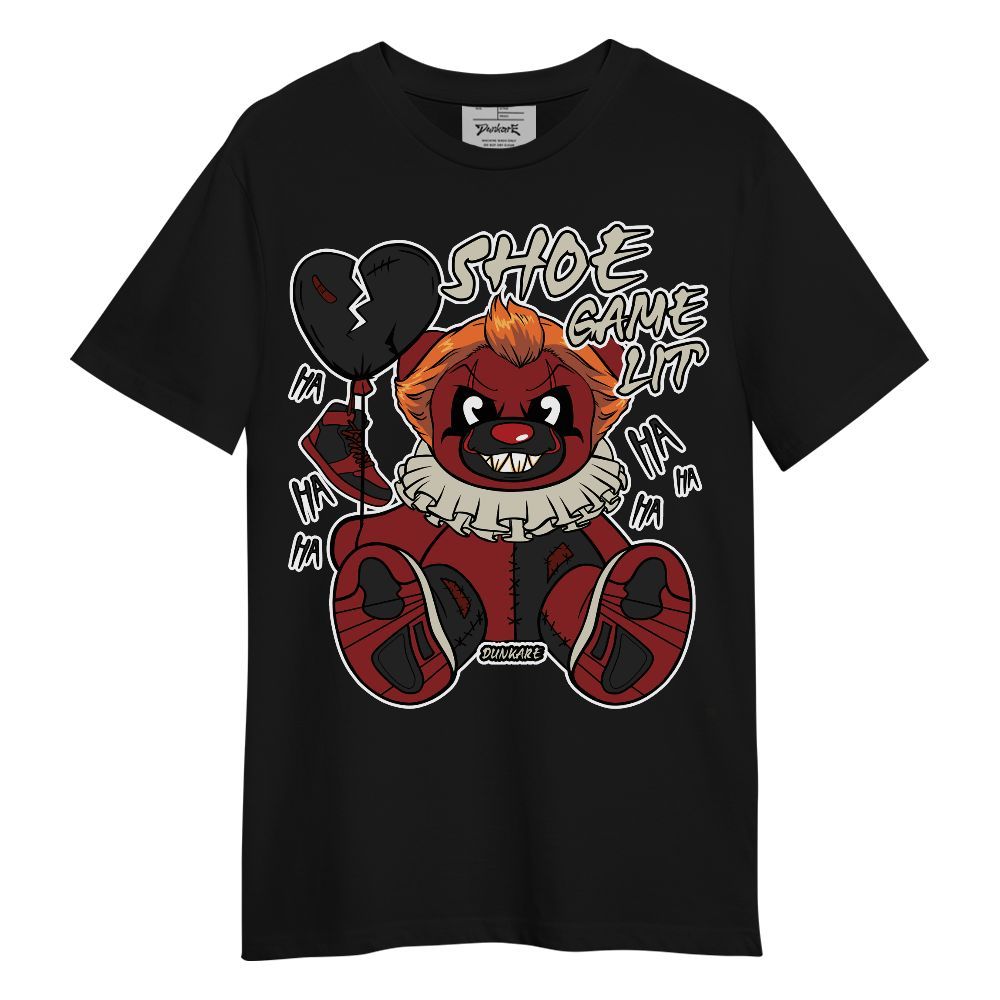 Shirt To Match High 85 Bred 1s - Shoe Game Bear Unisex Shirt