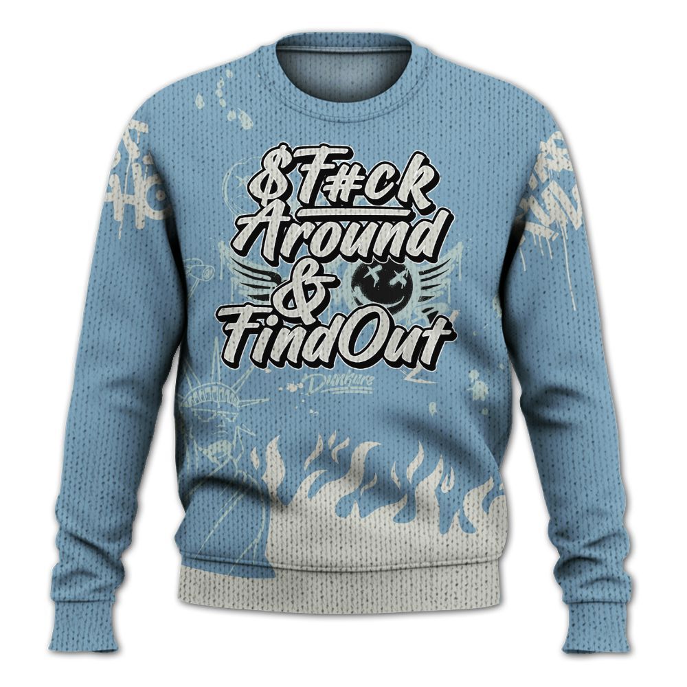 Sweater To Match Denim Worn Blue 2025 4s - Graphic Fck Around Find Out Graphic
