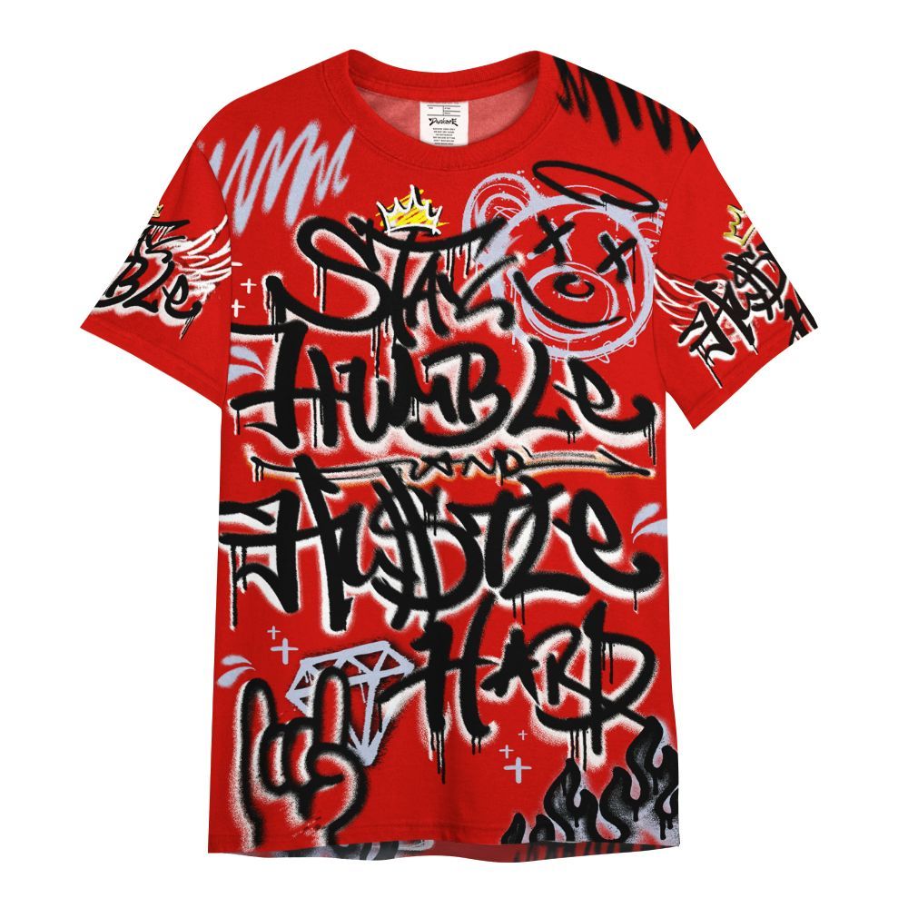 Shirt To Match Fire Red 6s - Humble Drip Streetwear Graffity All Over Print