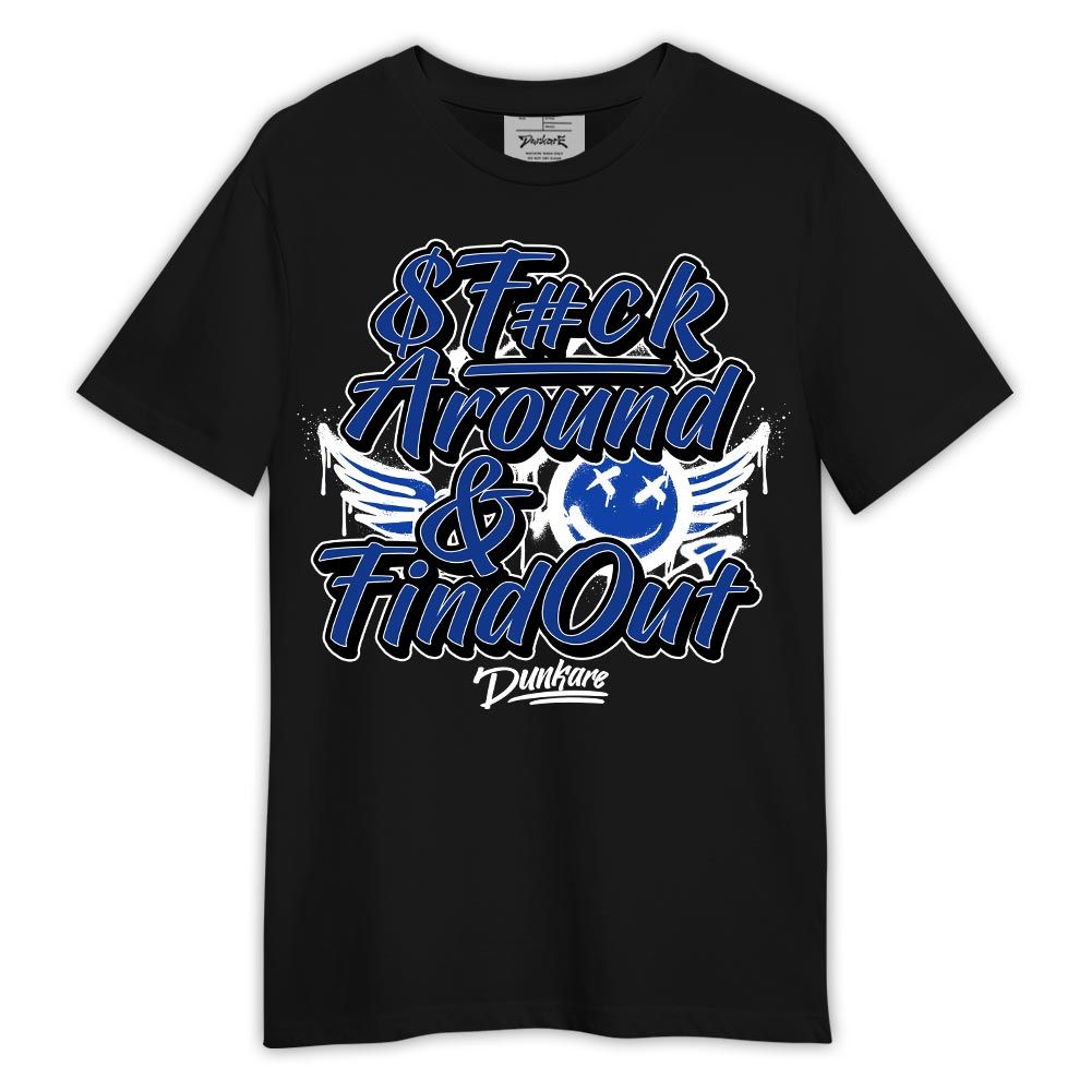 Shirt To Match Air Foamposite One Royal - Fck Around Find Out Shirt Outfit