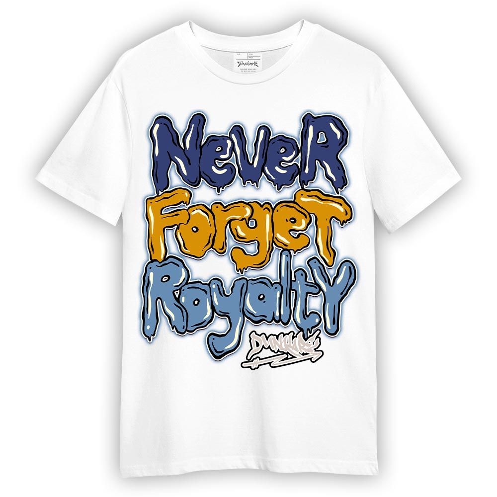 Shirt To Match High OG First In Flight 1s T-- Never Forget Royalty Graffiti T-Shirt Unisex