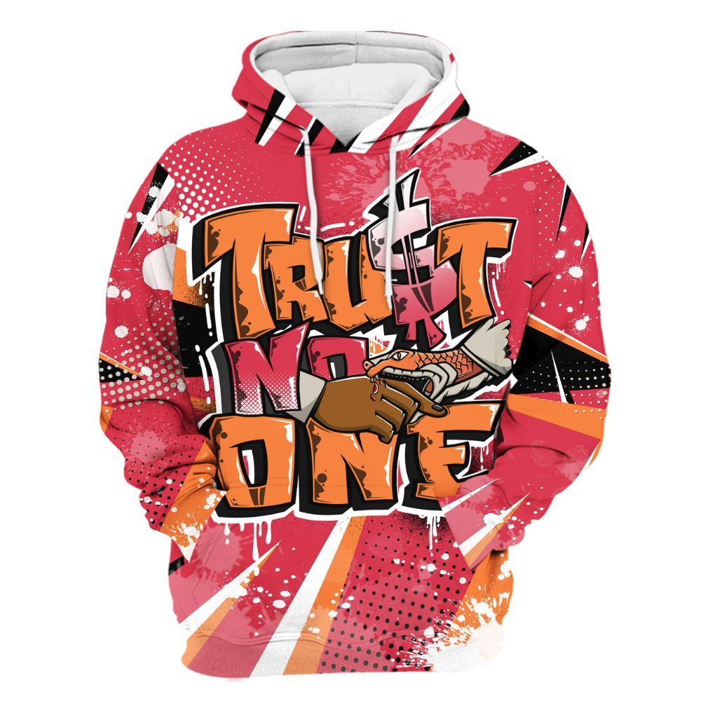 Hoodie To Match Air Max Portal Bright Ceramic - Poly Trust No One Dripping All Over Print