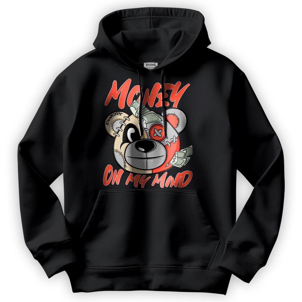 Sweatshirt To Match Georgia Peach 3s Hoodie - Money On My Mind Bear Hoodie Unisex 2904 NCMD