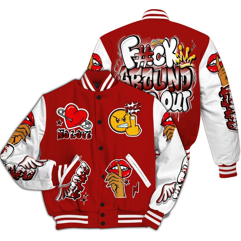 Varsity Jacket To Match High OG Varsity Red 1s - FK Around Find Out All Over Print